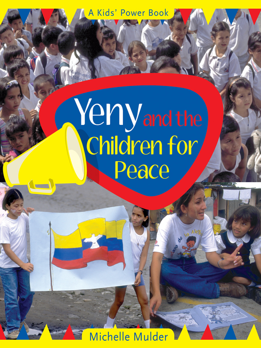 Title details for Yeny and the Children for Peace by Michelle Mulder - Available